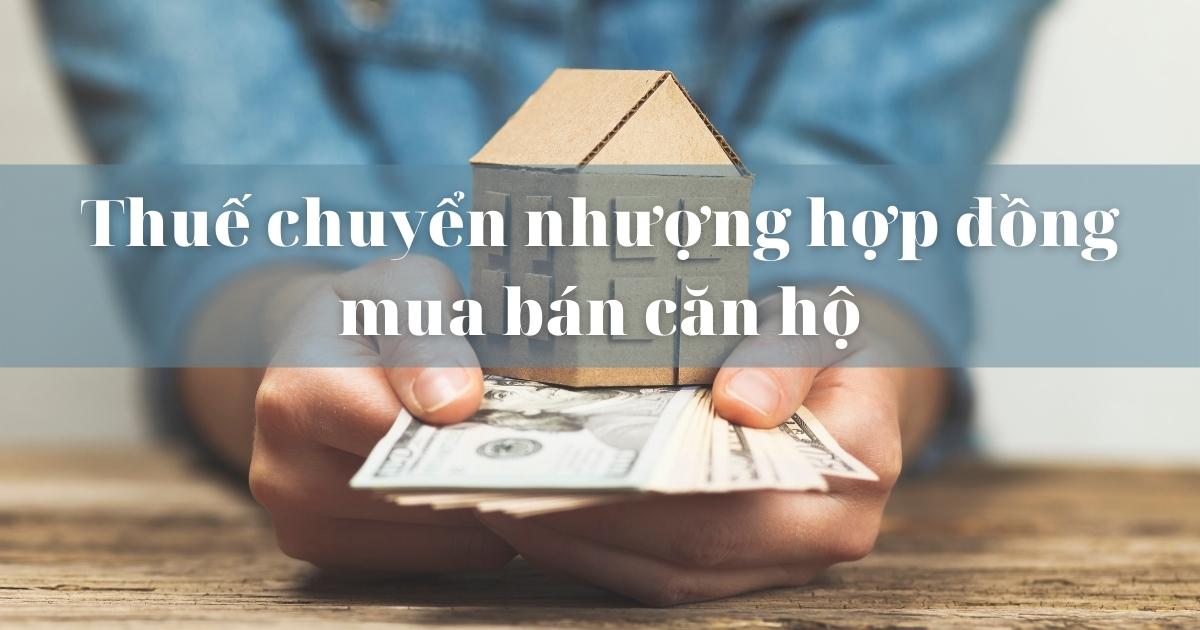 Thue chuyen nhuong hop dong mua ban can ho 1